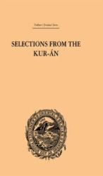 Selections from the Kuran (ISBN: 9780415245241)