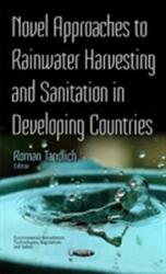 Novel Approaches to Rainwater Harvesting & Sanitation in Developing Countries (ISBN: 9781634858267)