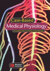 Case-based Medical Physiology (ISBN: 9781405120616)