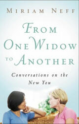 From One Widow to Another - Miriam Neff (ISBN: 9780802487841)