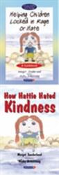 Helping Children Locked in Rage or Hate & How Hattie Hated Kindness (ISBN: 9780863884696)