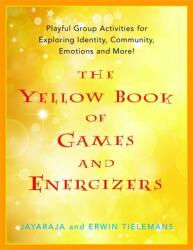 The Yellow Book of Games and Energizers (ISBN: 9781849051927)