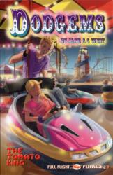 Dodgems (ISBN: 9781846918506)