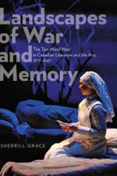 Landscapes of War and Memory (ISBN: 9781772120004)