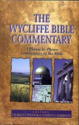 Wycliffe Bible Commentary - Charles Pfeiffer, Everett Harrison (ISBN: 9780802496959)