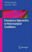 Emergency Approaches to Neurosurgical Conditions (2015)