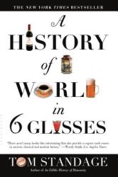 A History of the World in 6 Glasses (ISBN: 9780802715524)