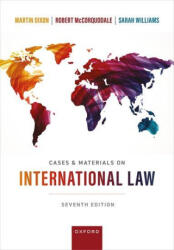 CASES MATERIALS ON INTERNATIONAL LAW 7E - MARTIN DIXON (ISBN: 9780198846895)