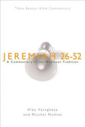 Jeremiah 26-52 - Alex Varughese, Mitchell Modine (ISBN: 9780834124066)