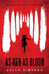 As Red as Blood - Salla Simukka, Owen Frederick Witesman (ISBN: 9781524719555)