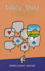 Bidding at Bridge - Barbara Seagram, Bird, David (ISBN: 9781771400183)