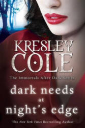 Dark Needs at Night's Edge - Kresley Cole (ISBN: 9781849834155)