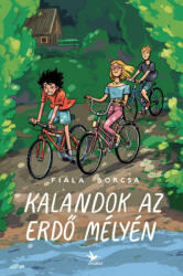 Kalandok az erdő mélyén (ISBN: 9789634377832)