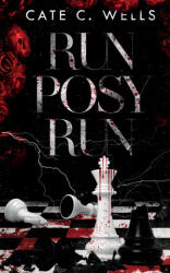 Run Posy Run - Cate C. Wells (ISBN: 9781959144007)