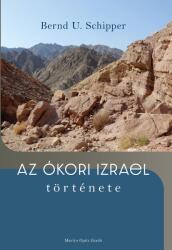 Az ókori Izrael története (ISBN: 9786156388964)