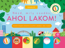 Nézd, mily csodás, ahol lakom! (ISBN: 9786155712814)