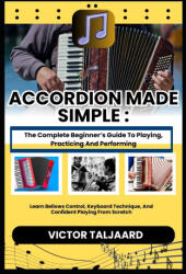 ACCORDION MADE SIMPLE - Victor Taljaard (2026)