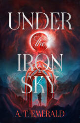Under the Iron Sky - A. T. Emerald (2026)