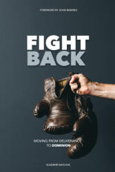Fight Back - Vladimir Savchuk, John Ramirez (2020)