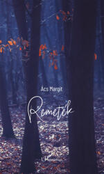 Remeték (ISBN: 9789636464653)