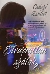 Elvarratlan szálak 2 (ISBN: 9786157052079)