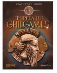 Epopeea lui Ghilgames (ISBN: 9786066950107)