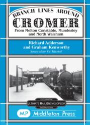 Branch Lines Around Cromer (ISBN: 9781901706260)