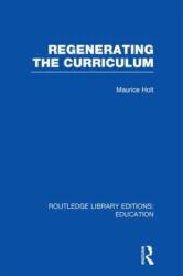 Regenerating the Curriculum (ISBN: 9780415664646)