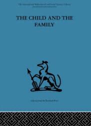 The Child and the Family (ISBN: 9780415264228)