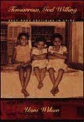 Tomorrow, God Willing (ISBN: 9780226898346)