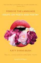 Forgive the Language (ISBN: 9781908058324)