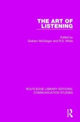 The Art of Listening (ISBN: 9781138941533)