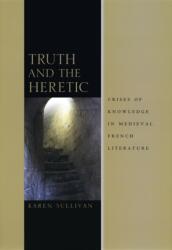Truth and the Heretic (ISBN: 9780226781693)