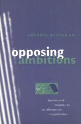 Opposing Ambitions (ISBN: 9780226440040)