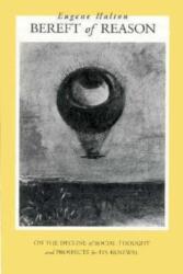 Bereft of Reason (ISBN: 9780226314617)