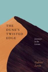 The Dune's Twisted Edge (ISBN: 9780226923673)
