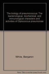 Pneumonia by R. Heffron, Introduction by Maxwell Finland. The Biology of Pneumococcus by B. White, New Foreword by Rober (ISBN: 9780674674448)