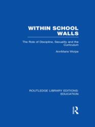 Within School Walls (ISBN: 9780415683630)