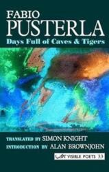Days Full of Caves & Tigers (ISBN: 9781904614821)