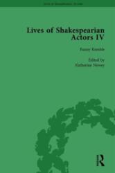 Lives of Shakespearian Actors, Part IV, Volume 3 (ISBN: 9781138754416)