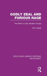 Godly Zeal and Furious Rage (ISBN: 9780415603492)