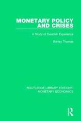 Monetary Policy and Crises (ISBN: 9781138634329)