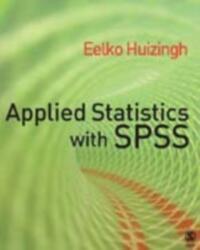 Applied Statistics with SPSS (ISBN: 9781412919302)