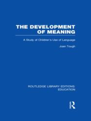 The Development of Meaning (ISBN: 9780415694858)