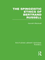 The Spinozistic Ethics of Bertrand Russell (ISBN: 9780415660174)