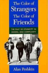 The Color of Strangers, the Color of Friends (ISBN: 9780226662015)