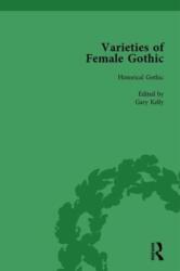 Varieties of Female Gothic Vol 5 (ISBN: 9781138765719)