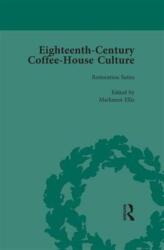 Eighteenth-Century Coffee-House Culture, vol 1 (ISBN: 9781138660595)