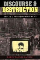 Discourse and Destruction (ISBN: 9780226869766)