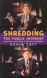 Shredding the Public Interest (ISBN: 9780888642950)